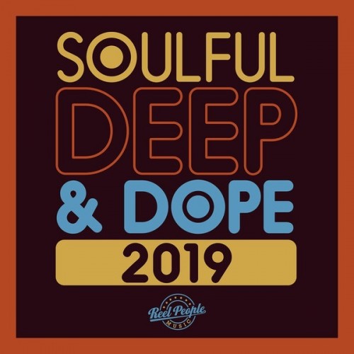 VA - Soulful Deep & Dope 2019 (2019) MP3 скачать торрент