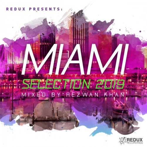 VA - Redux Miami Selection 2019 [Mixed by Rezwan Khan] (2019) MP3 скачать торрент