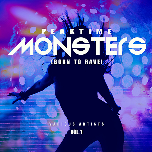 VA - Peaktime Monsters Vol.1 [Born To Rave] (2019) MP3 скачать торрент