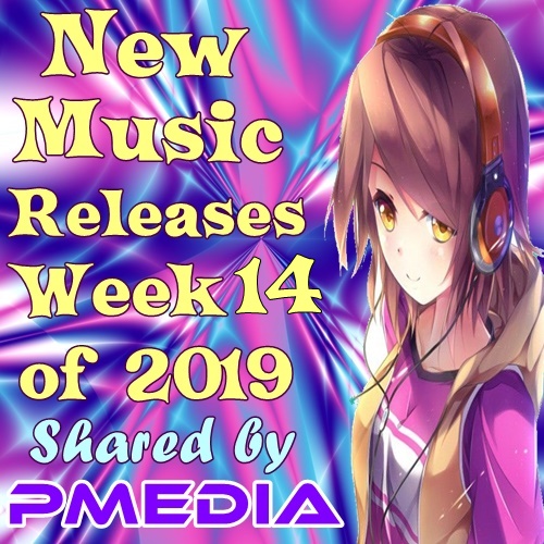 VA - New Music Releases Week 14 of 2019 (2019) MP3