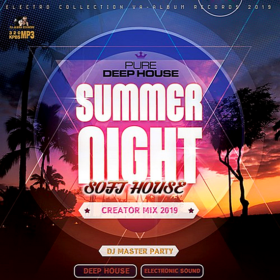 VA - Summer Night: Soft House (2019) MP3 скачать торрент