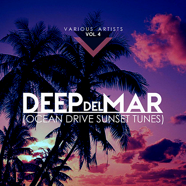 VA - Deep Del Mar [Ocean Drive Sunset Tunes] Vol.4 (2019) MP3 скачать торрент