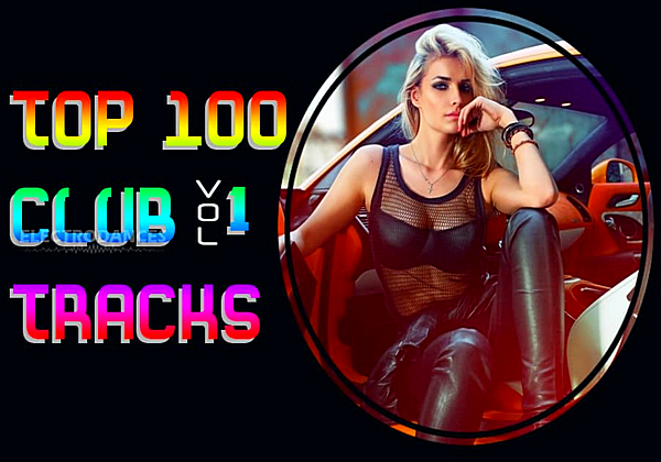 VA - Top 100 Club Tracks Vol.1 (2019) MP3 скачать торрент