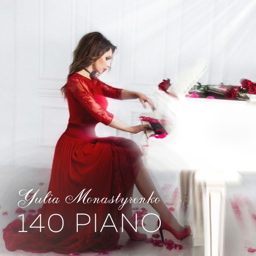 Yulia Monastyrenko - 140 Piano (2019) MP3 скачать торрент