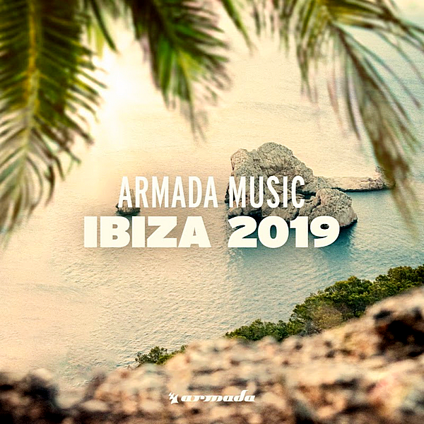 VA - Armada Music: Ibiza (2019) MP3