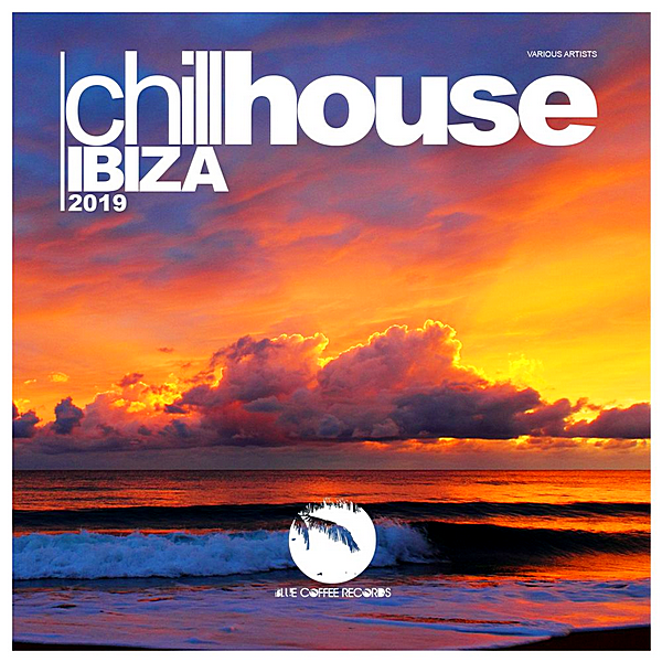 VA - Chill House Ibiza [Blue Coffee Records] (2019) MP3 скачать торрент