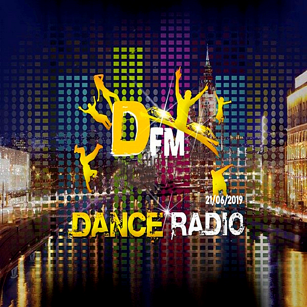 VA - Radio DFM: Top D-Chart [21.06] (2019) MP3 скачать торрент