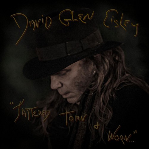 David Glen Eisley - Tattered Torn and Worn (2019) MP3 скачать торрент