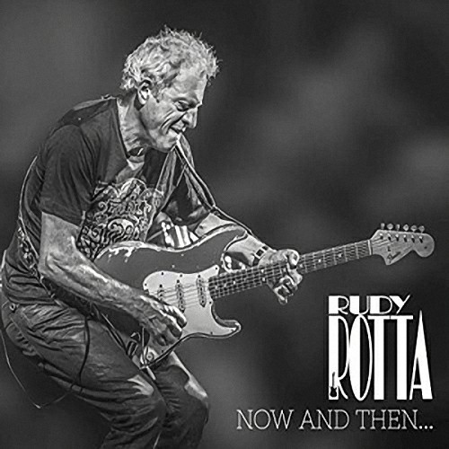 Rudy Rotta - Now And Then... And Forever (2019) MP3 скачать торрент