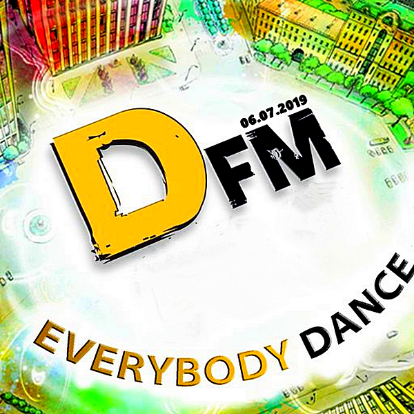 VA - Radio DFM: Top D-Chart [06.07] (2019) MP3