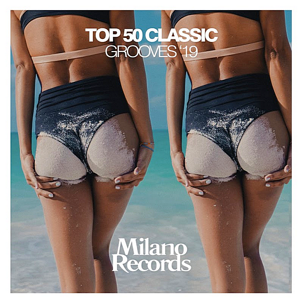 VA - Top 50 Classic Grooves '19 (2019) MP3 скачать торрент