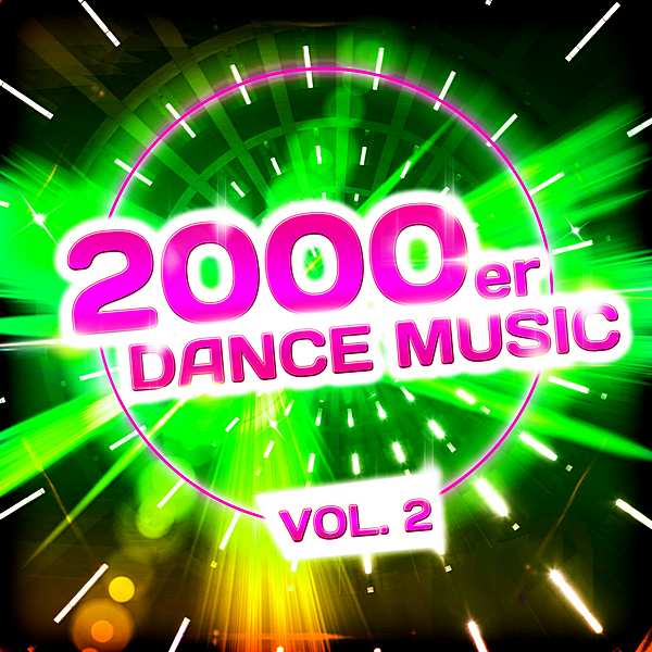 VA - 2000er Dance Music Vol.2 (2019) MP3 скачать торрент