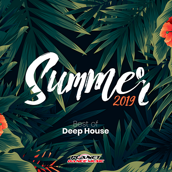 VA - Summer 2019: Best Of Deep House (2019) MP3