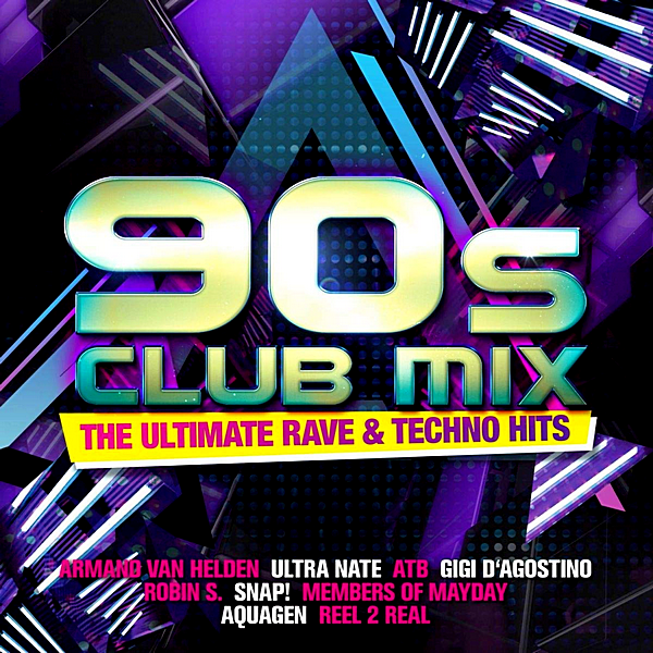 VA - 90s Club Mix: The Ultimative Rave & Techno Hits [2CD] (2018) MP3