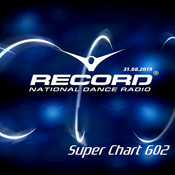 VA - Record Super Chart 602 [31.08] (2019) MP3 скачать торрент