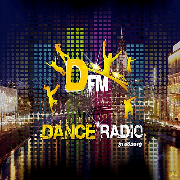 VA - Radio DFM: Top D-Chart [31.08] (2019) MP3