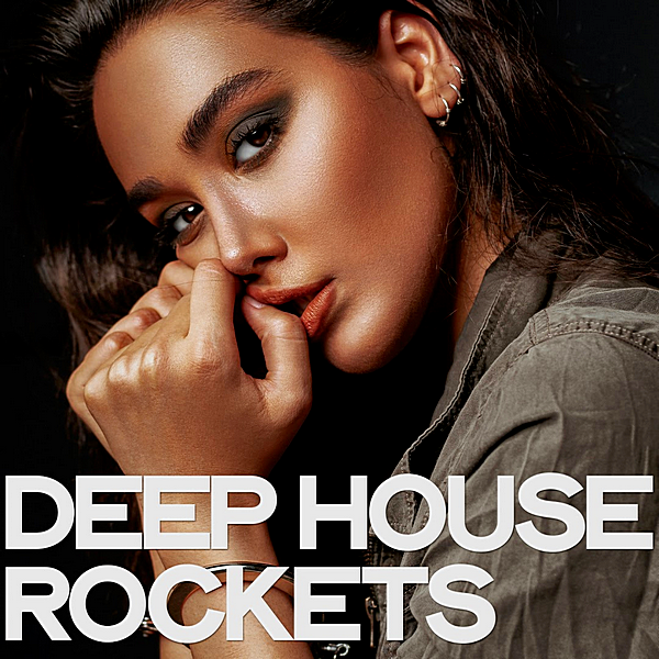 VA - Deep House Rockets (2019) MP3