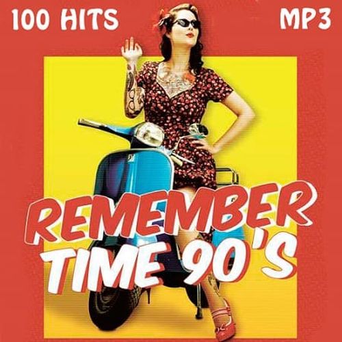 VA - Remember Time 90s (2019) MP3