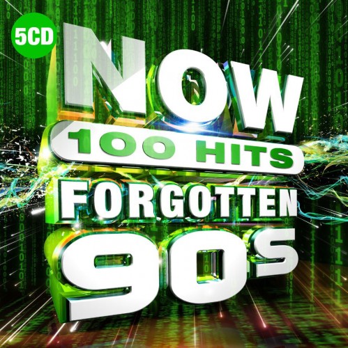 VA - NOW 100 Hits Forgotten 90s [5CD] (2019) MP3