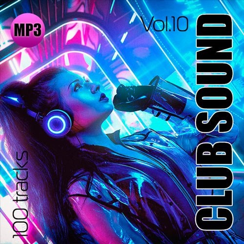 VA - Club Sound Vol.10 (2019) MP3 скачать торрент