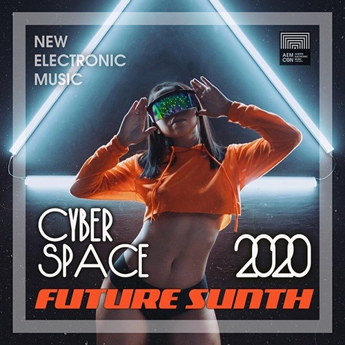 VA - Cyber Space: Future Synth Electronic (2020) MP3