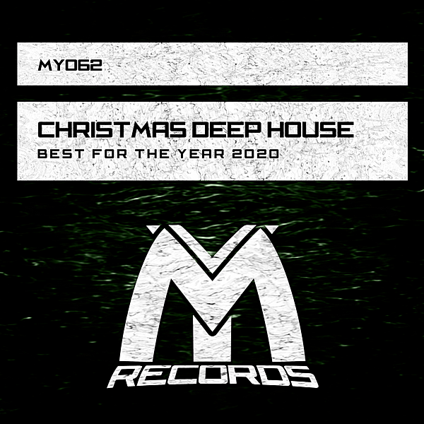 VA - Christmas Deep House: Best For The Year 2020 (2020) MP3 скачать торрент