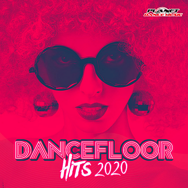 VA - Dancefloor Hits 2020 [Planet Dance Music] (2020) MP3 скачать торрент