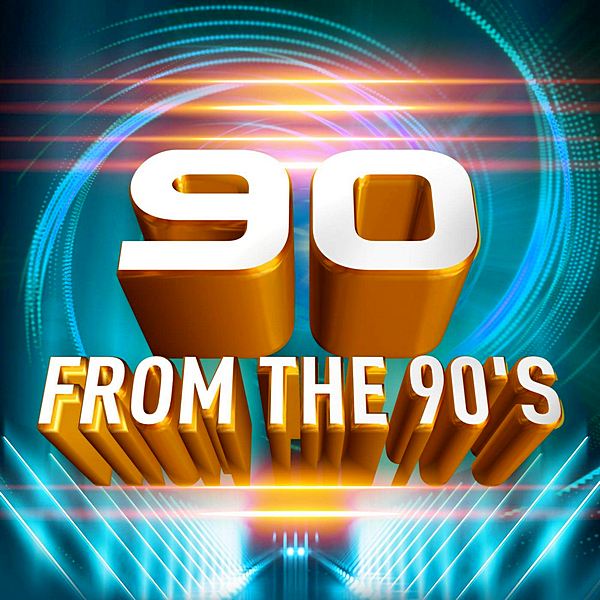 VA - 90 From The 90's (2020) MP3 скачать торрент