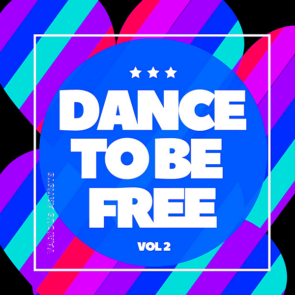 VA - Dance To Be Free Vol.2 (2020) MP3 скачать торрент