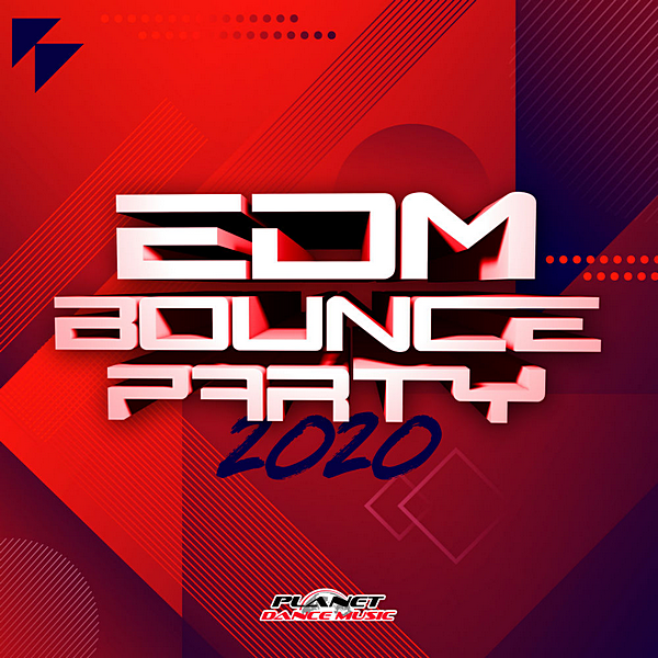 VA - EDM Bounce Party 2020 [Planet Dance Music] (2020) MP3 скачать торрент