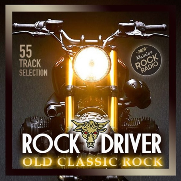 VA - Rock Driver: Old Classic Rock (2020) MP3 скачать торрент