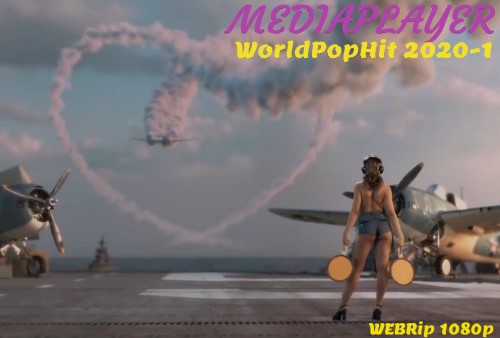 Сборник клипов - Mediaplayer: WorldPopHit 2020-1 [55 шт.] (2020) WEBRip 1080p скачать торрент