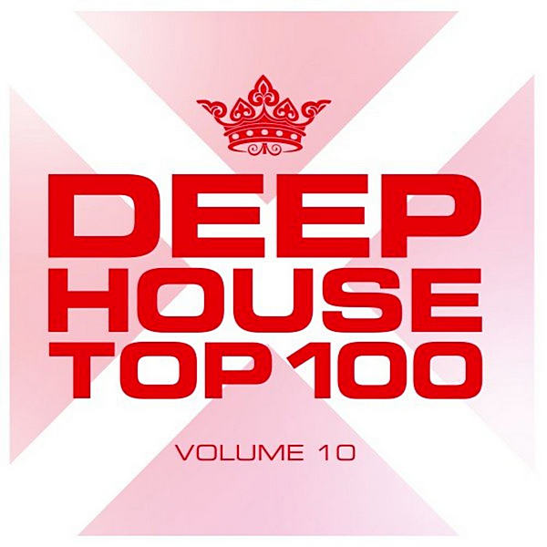 VA - Deephouse Top 100 Vol.10 (2020) MP3 скачать торрент