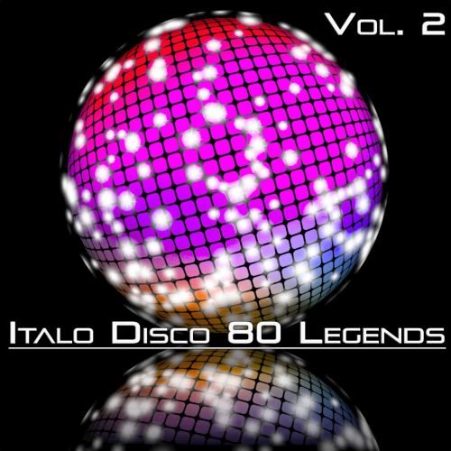 VA - Italo Disco 80 Legends, Vol. 2 (2020) FLAC