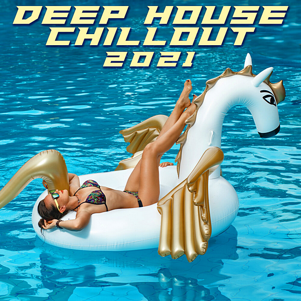 VA - Deep House Chillout 2021 (2020) MP3 скачать торрент