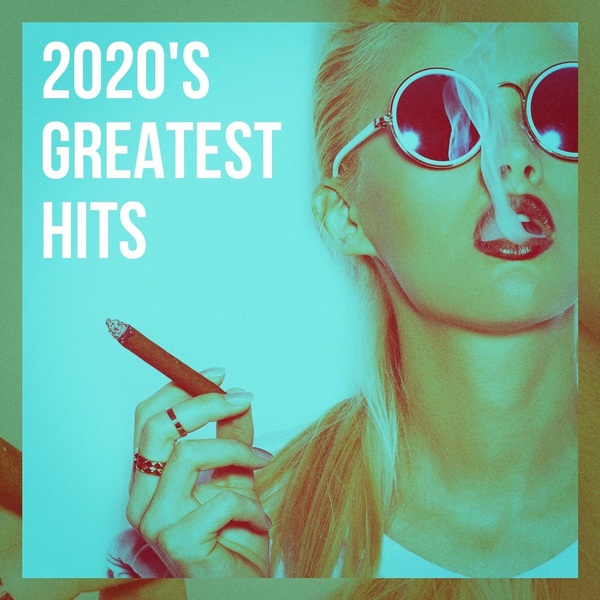 VA - 2020's Greatest Hits (2021) FLAC