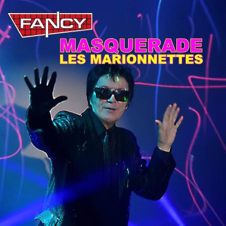 Fancy - Masquerade (Les Marionnettes) (2021) MP3 скачать торрент