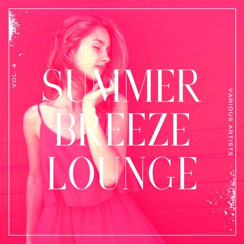 VA - Summer Breeze Lounge, Vol. 4 (2021) MP3 скачать торрент