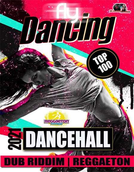 VA - Fly Dancing: Dancehall Summer Party (2021) MP3 скачать торрент