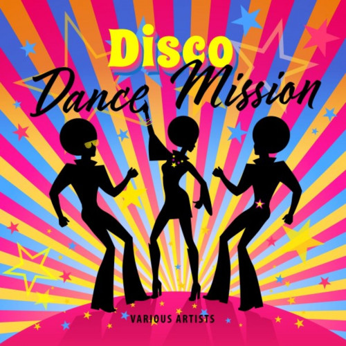 VA - Disco Dance Mission (2021) MP3 скачать торрент