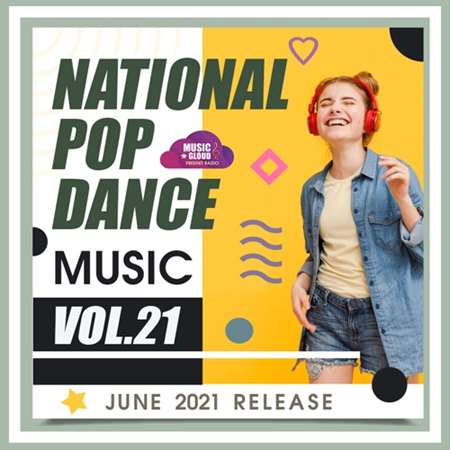 VA - National Pop Dance Music [Vol.21] (2021) MP3 скачать торрент