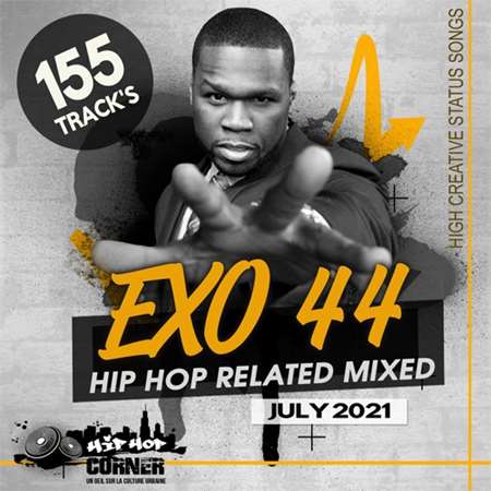 VA - EXO 44: Hip Hop Related Mixed (2021) MP3 скачать торрент