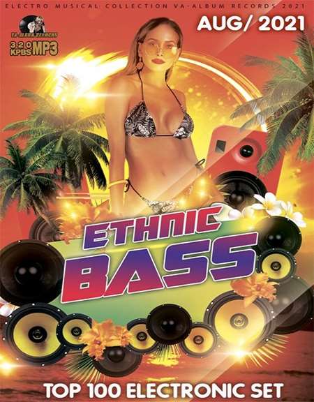 VA - The Ethnic Bass Party (2021) MP3 скачать торрент