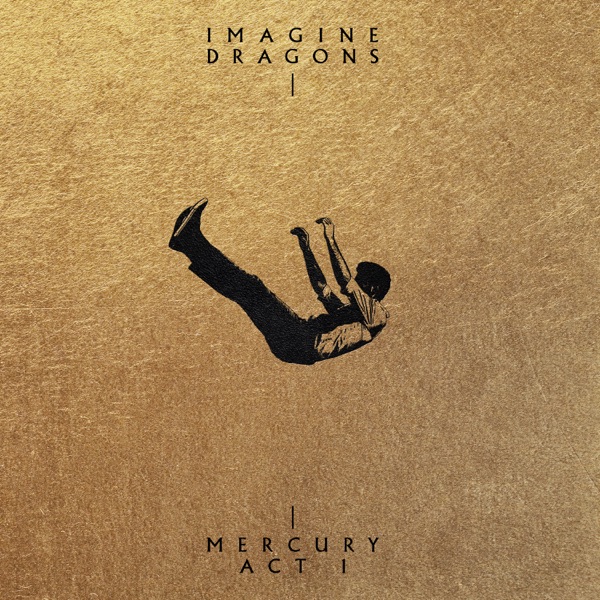 Imagine Dragons - Mercury - Act 1 (2021) MP3 скачать торрент