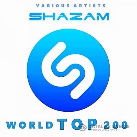 VA - Shazam Хит-парад World Top 200 [Август] (2021) MP3