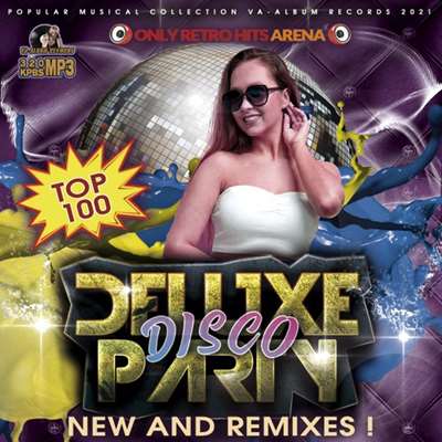 VA - Top 100: Deluxe Disco Party (2021) MP3 скачать торрент