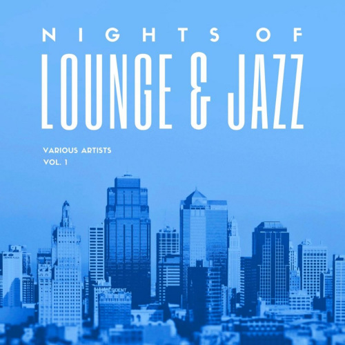 VA - Nights Of Lounge & Jazz, Vol. 1-2 (2021) MP3 скачать торрент