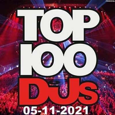 VA - Top 100 DJs Chart [05.11] (2021) MP3 скачать торрент