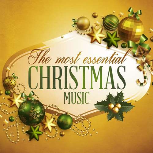 VA - The Most Essential Christmas Music (2021) MP3 скачать торрент