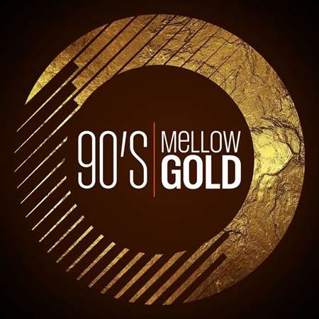 VA - 90&#039;s Mellow Gold (2021) MP3